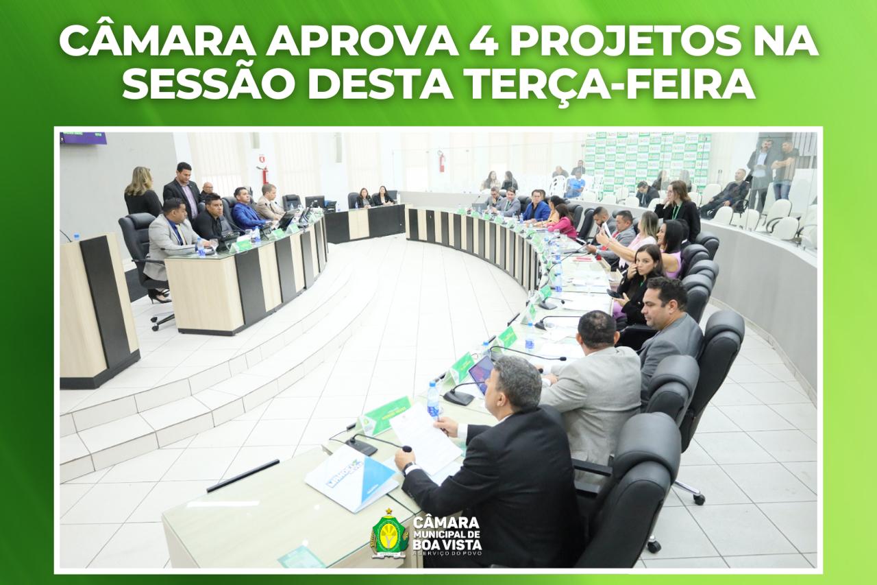 Câmara aprova 4 projetos na sessão desta terça-feira