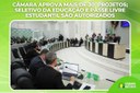 Câmara aprova mais de 30 projetos, incluindo seletivo da Educação e passe livre para estudantes