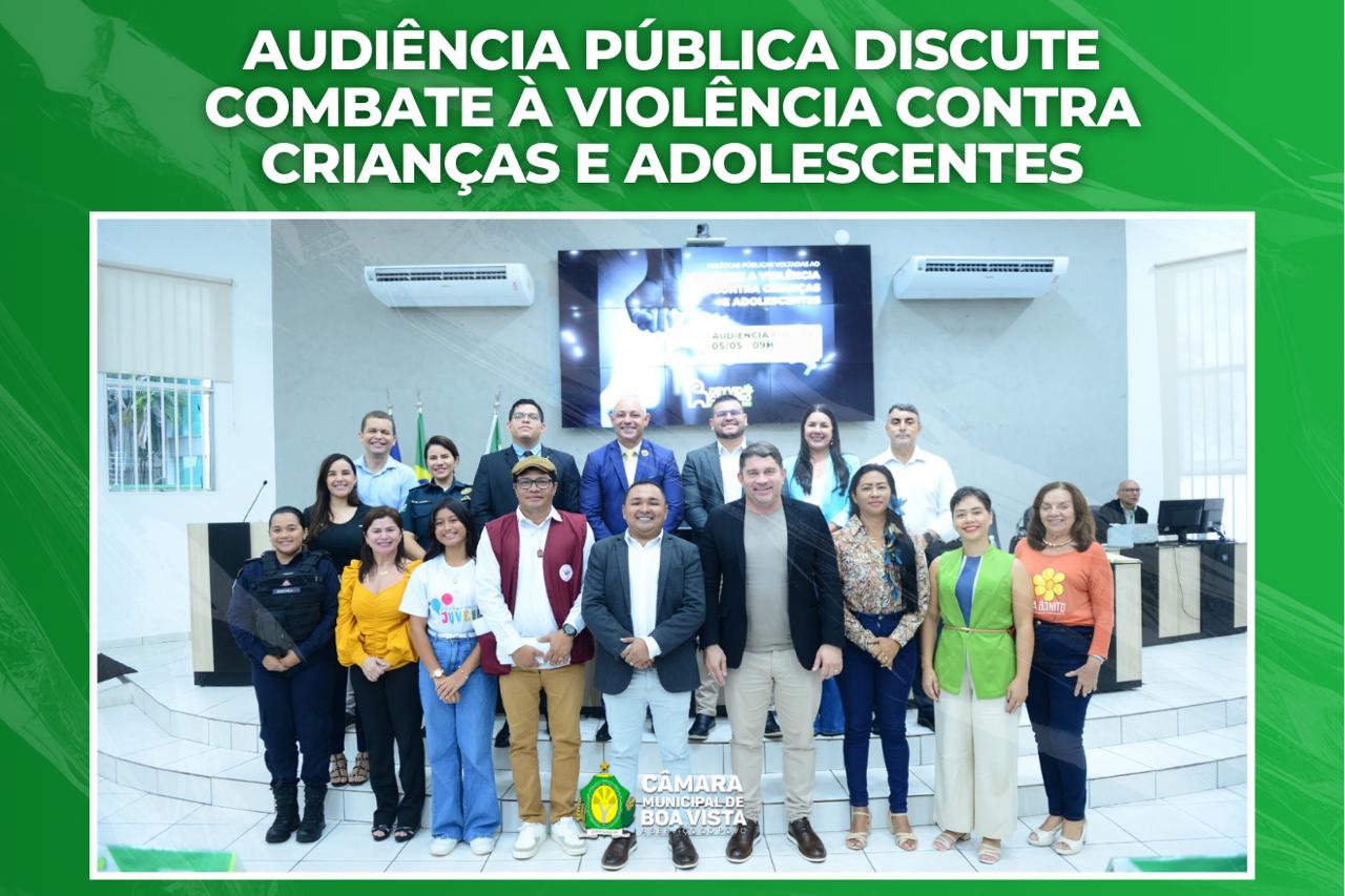 Câmara promove audiência pública para reforçar combate à violência infantojuvenil