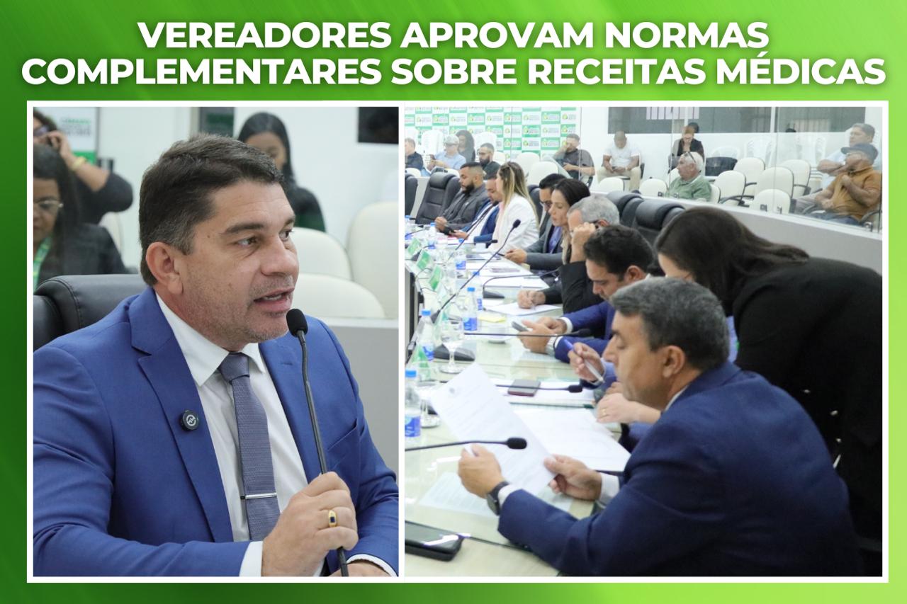 Vereadores aprovam normas complementares sobre receitas médicas