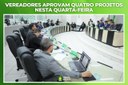 Vereadores aprovam quatro projetos nesta quarta-feira