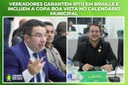Vereadores garantem IPTU em braille e incluem a Copa Boa Vista no calendário municipal
